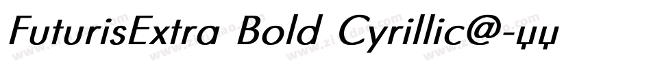 FuturisExtra Bold Cyrillic@字体转换